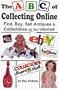 The ABCs of Collecting Online