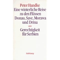 Eine winterliche Reise zu den Fl�ssen Donau, Save, Morawa und Drina oder Gerechtigkeit f�r Serbien