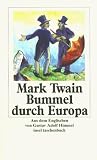 Mark Twains Abenteuer in f�nf B�nden: Band 5: Bummel durch Europa: Mit einem Anhang mit Nachwort, Zeittafel und Bibliographie: BD 5 (insel taschenbuch)