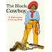 The Black Cowboy-Coloring Book (A Bellerophon Coloring Book)