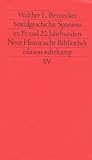 Sozialgeschichte Spaniens im 19 - und 20 - Jahrhundert - Walther L. Bernecker