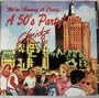 A 50's Party! Claridge Summer '95