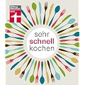 Sehr schnell kochen