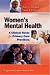 Women's Mental Health: A Clinical Guide For Primary Care Providers