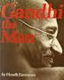 Gandhi the Man
