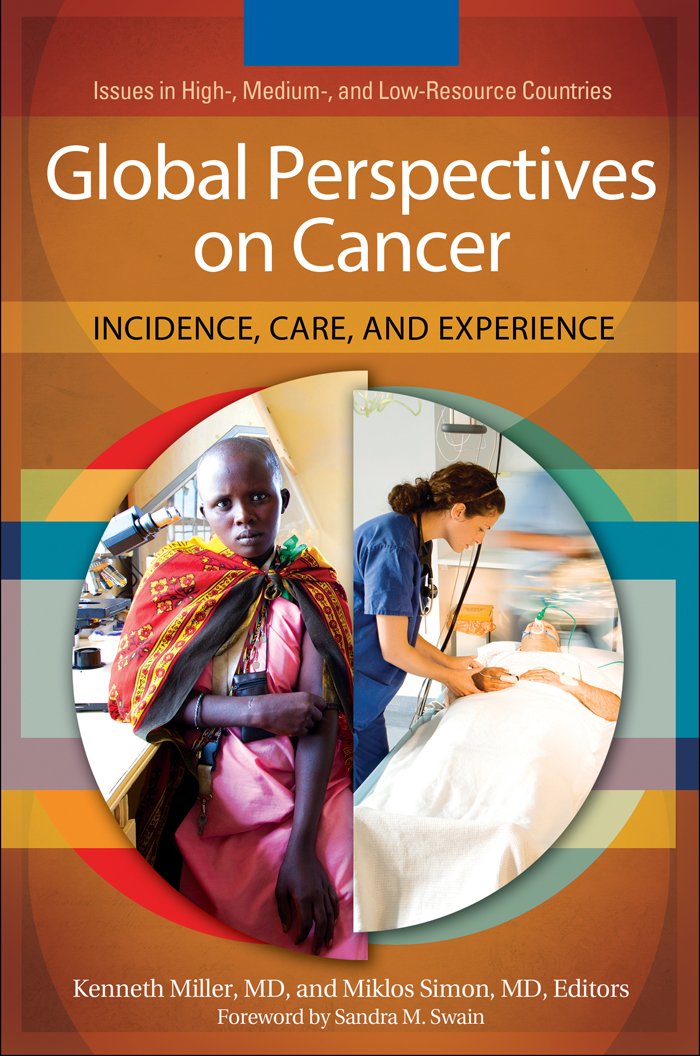 Global Perspectives on Cancer: Incidence, Care, and Experience 1 ...
