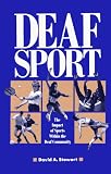 Deaf Sport: The Impact of Sports within the Deaf Community