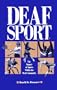 Deaf Sport: The Impact of Sports within the Deaf Community