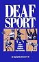 Deaf Sport: The Impact of Sports Within the Deaf Community