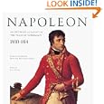 Napoleon: An Intimate Account of the Years of Supremacy 1800-1814 by Proctor Patterson Jones, Jean Tulard, and Charles Otto Zieseniss