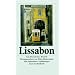 Lissabon: Ein literarisches Portr�t (insel taschenbuch)