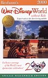 Birnbaum's Walt Disney World Without Kids 2000: The Official Guide for Fun-Loving Adults (Birnbaums Walth Disney World Without Kids, 2000)