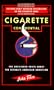 Cigarette confidential: the unfiltered truth about the ultim