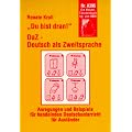 'Du bist dran!' DaZ. Deutsch als Zweitsprache. Spiele und R�tsel f�r Deutsch lernende Kinder und Erwachsene