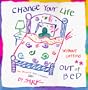 Change Your Life