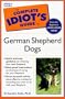 The Complete Idiot's Guide to German Shepherd Dogs