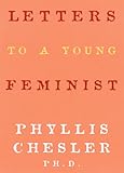 Letters to a Young Feminist
