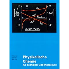 Physikalische Chemie für Techniker und Ingenieure (Gebundene Ausgabe)