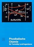Physikalische Chemie für Techniker und Ingenieure