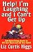 Help! I'm Laughing and I Can't Get Up: Fall-down Funny Stories to Fill Your Heart and Lift Your Spirits