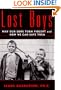 Lost Boys: Why our Sons Turn Violent and How We Can Save Them