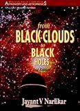 From Black Clouds to Black Holes (World Scientific Series in Astronomy and Astrophysics ; 1)