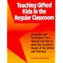 Teaching Gifted Kids in the Regular Classroom