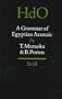 A Grammar of Egyptian Aramaic (Handbook of Oriental Studies. the Near and Middle East, 32)