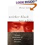 Neither Black nor White yet Both: Thematic Explorations of Interracial Literature