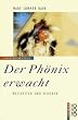 Der Ph�nix erwacht