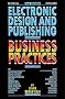 Electronic Design and Publishing: Business Practices