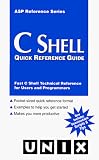 C Shell Quick Reference Guide