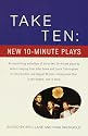 Take Ten: New 10-Minute Plays