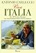 Bücher : Viva Italia. Die 100 besten Rezepte aus dem kulinarischen Herzen Italiens.
