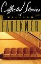 Collected Stories of William Faulkner