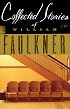 Collected Stories of William Faulkner