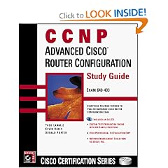 CCNP: Advanced Cisco Router Configuration Study Guide