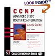 CCNP: Advanced Cisco Router Configuration Study Guide by Todd Lammle, Kevin Hales, Don Porter, and Inc. Cisco Systems