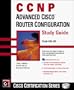 CCNP: Advanced Cisco Router Configuration Study Guide