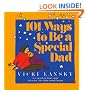 101 Ways to Be a Special Dad