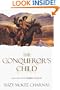 The Conqueror's Child (Holdfast Chronicles, Bk IV)