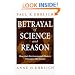 Betrayal of Science and Reason: How Anti-Environmental Rhetoric Threatens Our Future