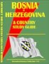 Bosnia and Herzegovina Country Study Guide (World Country