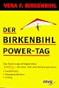 Der Birkenbihl Power-Tag