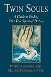 Twin Souls: A Guide to Finding Your True Spiritual Partner