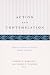 Action and Contemplation: Studies in the Moral and Political Thought of Aristotle (S U N Y Series in Ancient Greek Philosophy)