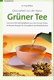 Gesundheit aus der Natur, Gr�ner Tee