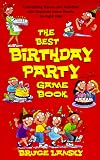 Best Birthday Party Game Book, The
