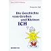 Das Lol2a - Prinzip. Die Geschichte vom Gro�en und Kleinen Ich. Ein M�rchen f�r Erwachsene und f�r Kinder.
