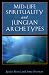 Mid-life Spirituality and Jungian Archetypes (Jung on the Hudson Books) (Jung on the Hudson Books)